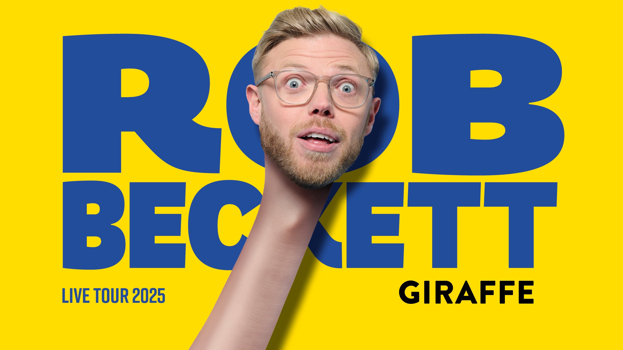 Rob Beckett: Giraffe - Live Comedy Sensation at Warwick Arts Centre!