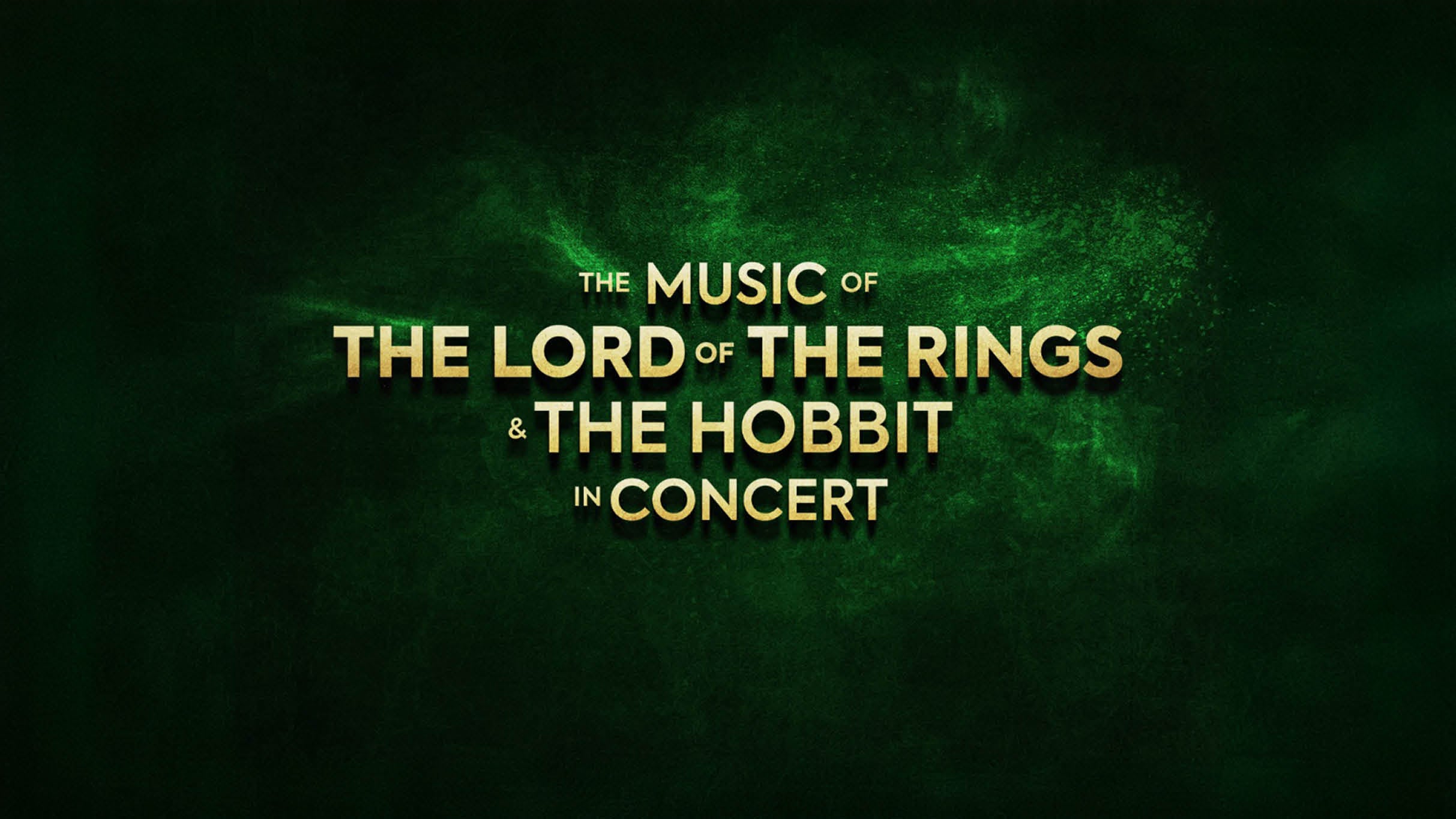Epic Adventure Awaits: The Lord of the Rings, The Hobbit & The War of the Rohirrim in Concert!