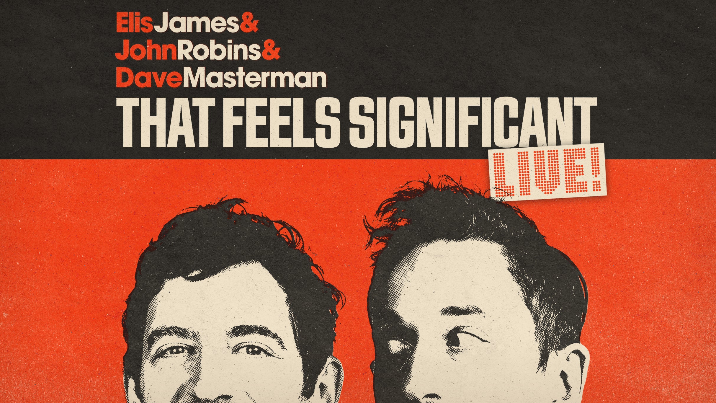 Elis & John's 'That Feels Significant: Live!' - A Night of Unmissable Banter in Swansea!