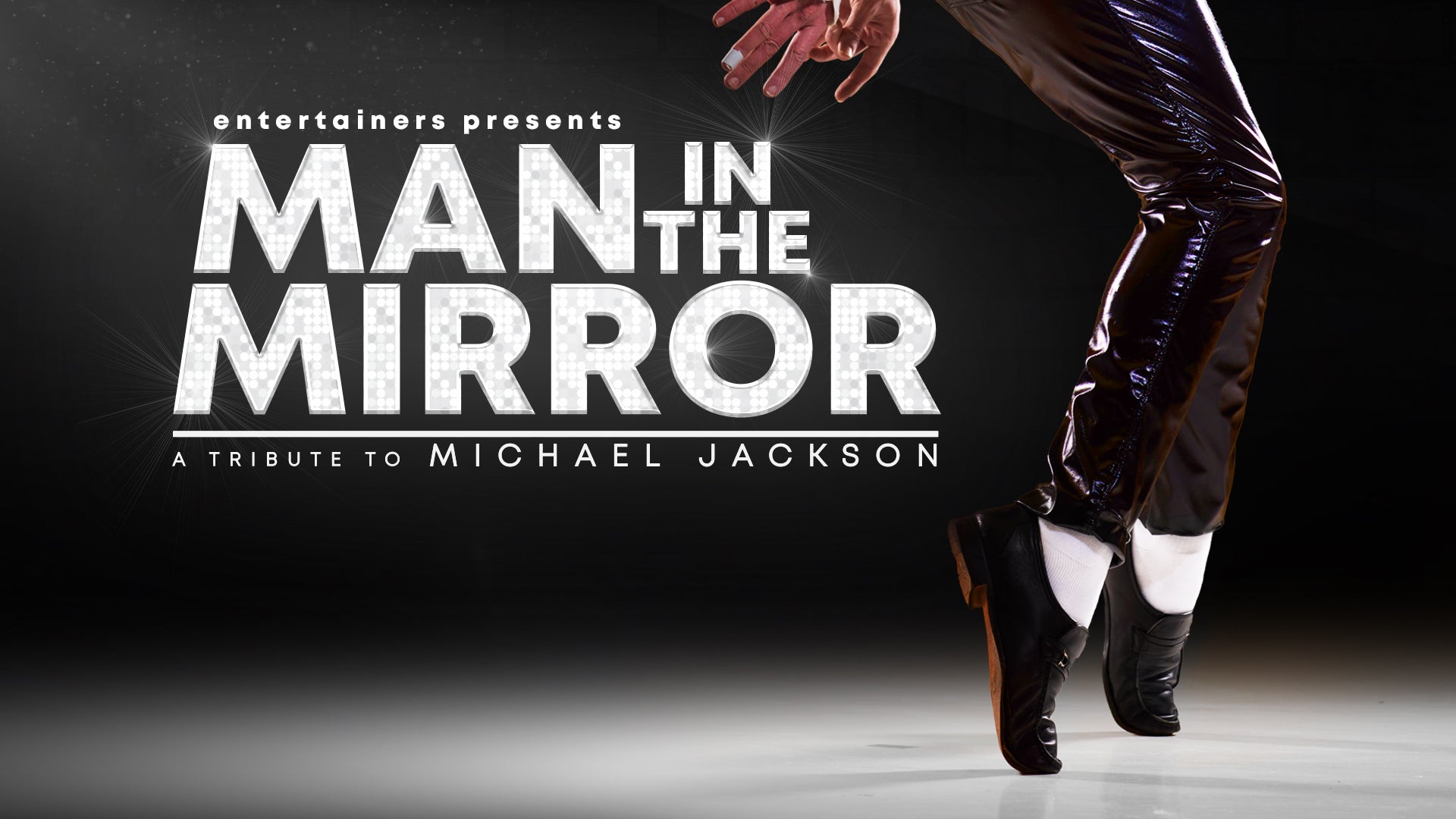 Experience the Magic: Man In The Mirror - A Michael Jackson Tribute Night!